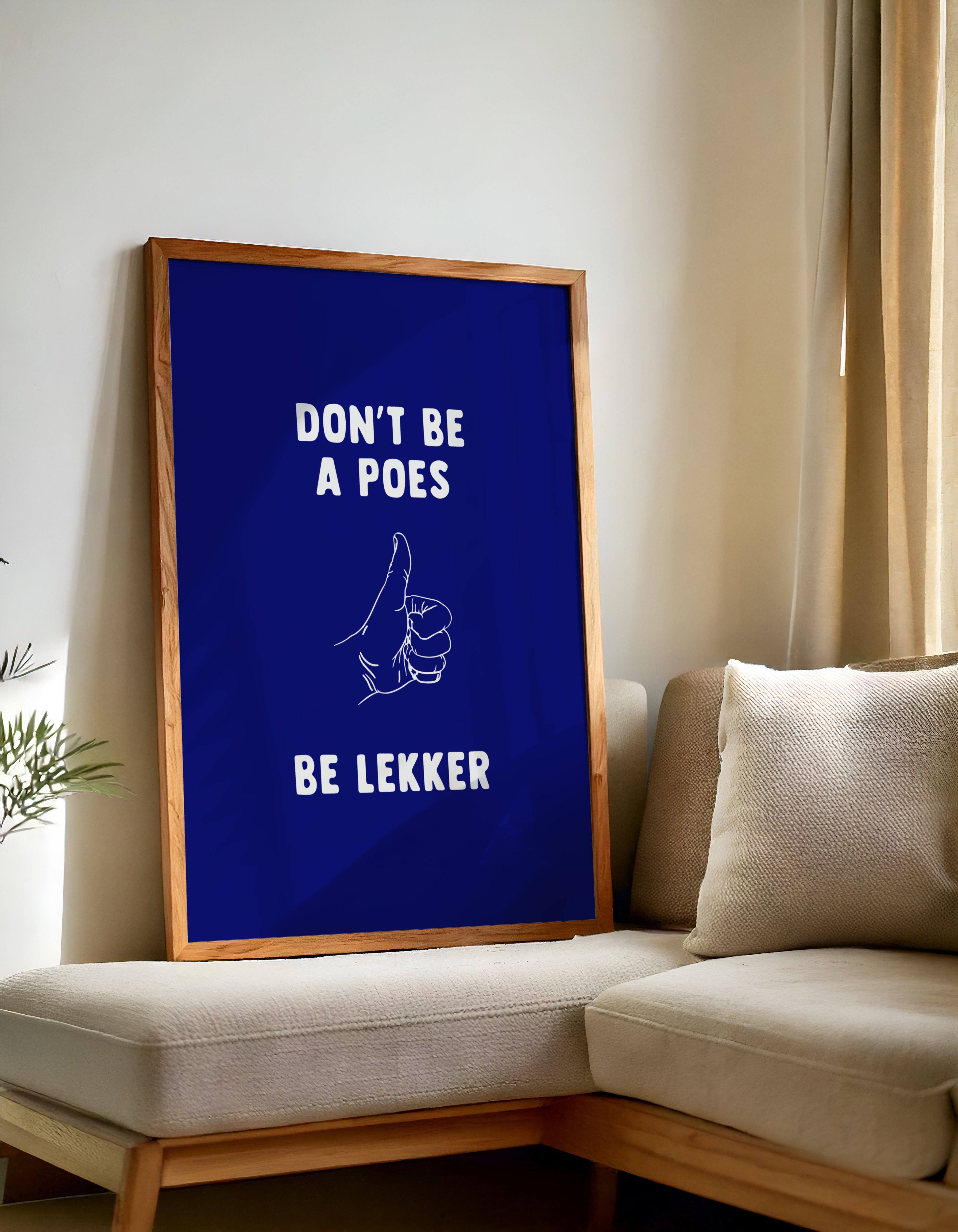 Don't Be a Poes, Be Lekker - Electric Blue